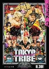 「TOKYO TRIBE」ﾚﾋﾞｭｰ☆