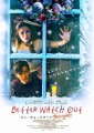 「ベター・ウォッチ・アウト：クリスマスの侵略者」ﾚﾋﾞｭｰ☆