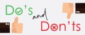 Do's & Don't's